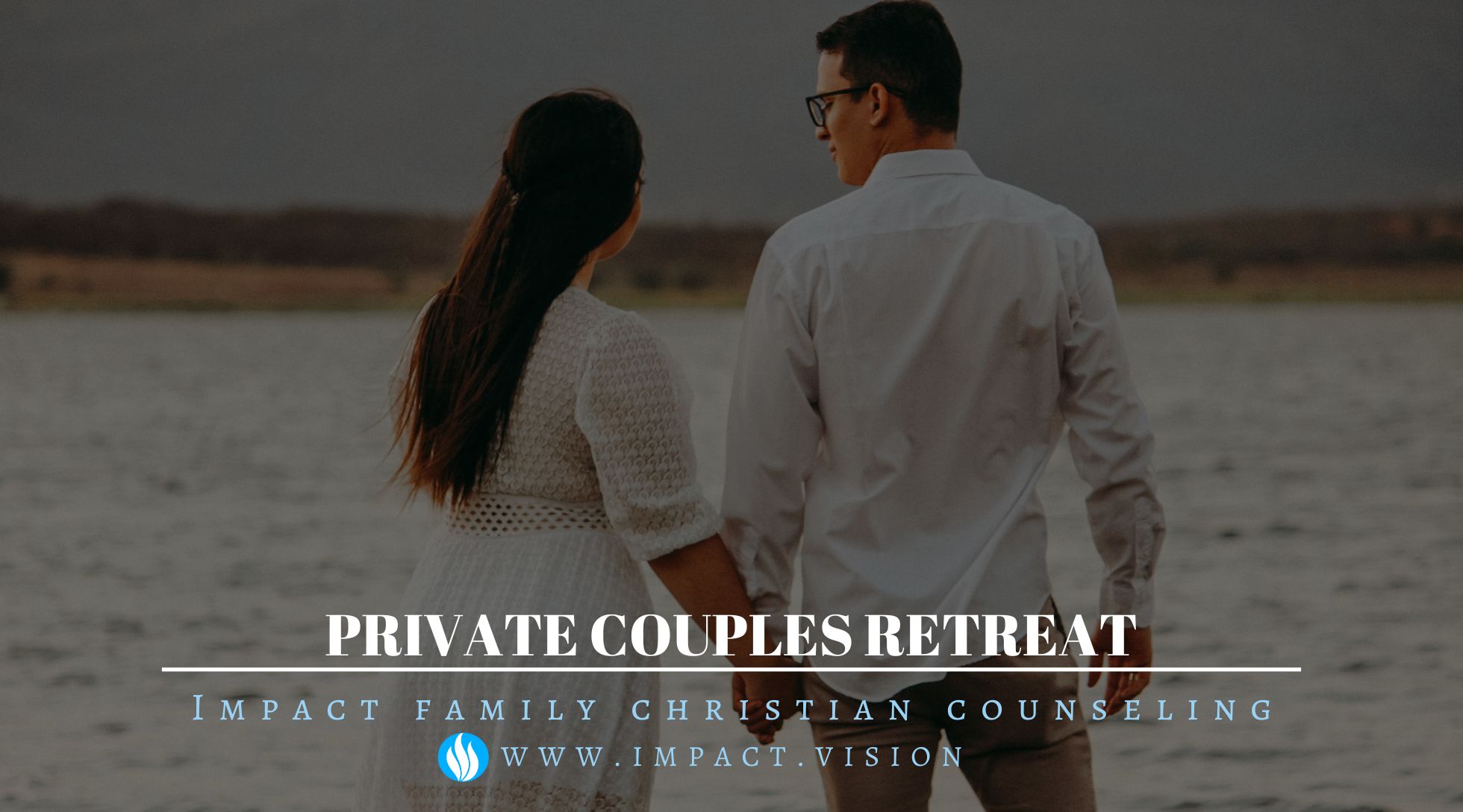 Couples Healing Retreat 1 Private Couples Retreat